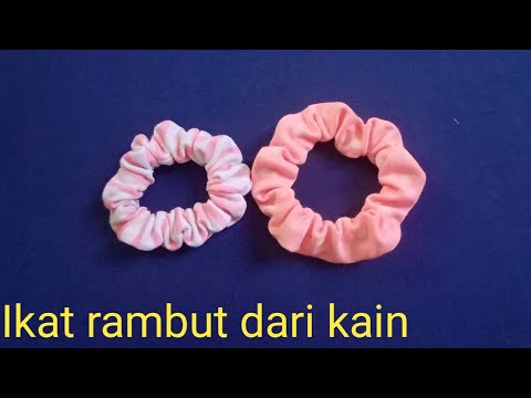 Cara Membuat Ikat  Rambut  Sederhana Dari Kain  Sisa 