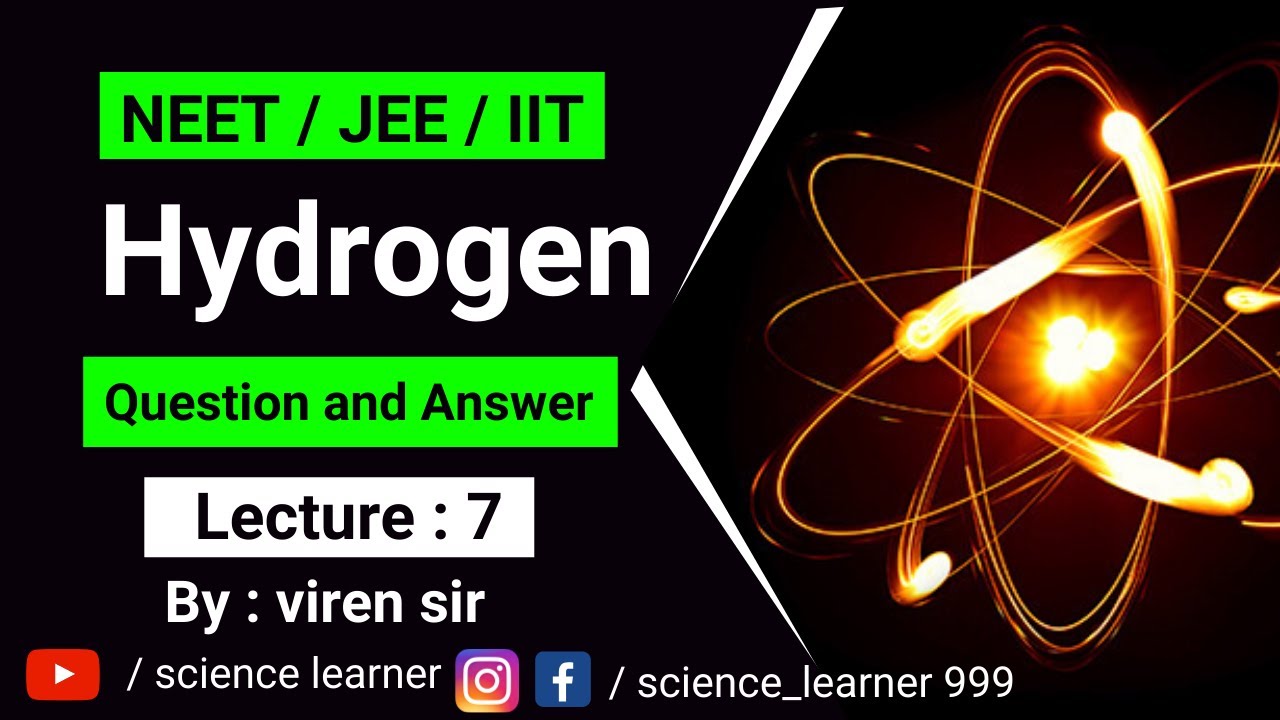 Hydrogen ( question & Answer ) | NEET | JEE | IIT | By : viren sir