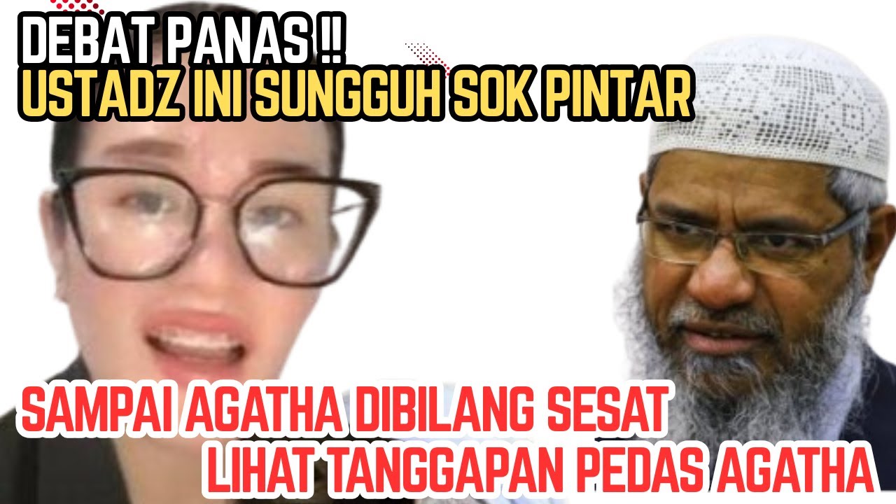 USTADZ INI BILANG AGATHA SESAT, LIHAT BAGAIMANA TANGGAPAN PEDAS AGATHA MENGHADAPI MUSLIM INI | SIMAK