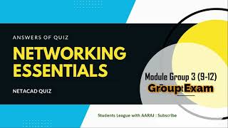 Cisco Networking Essentials Live Exams - Module Group 3: Modules 9 - 12 Group Exam with Answers
