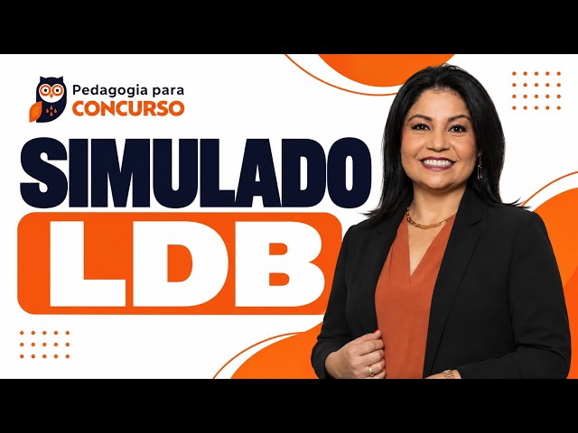 SIMULADO LDB | Pedagogia para Concurso