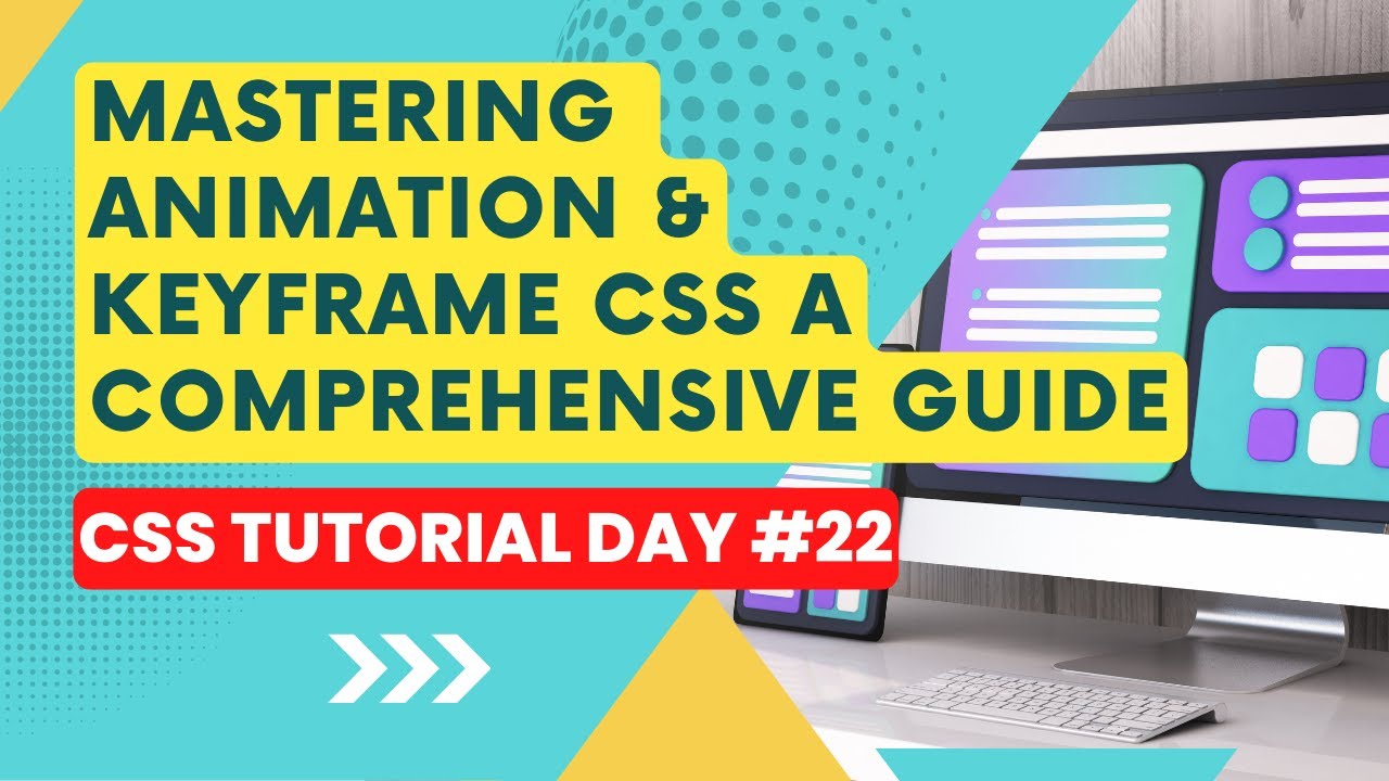 Mastering Animation & Keyframe CSS - A Comprehensive Guide | Hindi/Urdu | CSS Tutorial #22