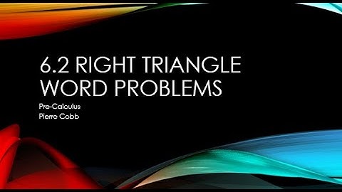 6 2 Right Triangle Word Problems