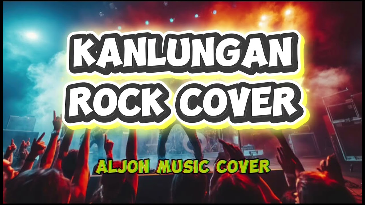 Kanlungan Rock version by : Aljon music cover