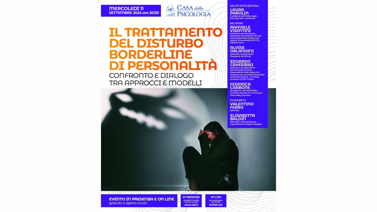 Il trattamento del disturbo borderline di Personalità: confronto e dialogo tra approcci e modelli.