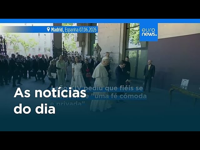 Notícias do dia | 8 de junho 2026 - Manhã