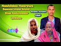 Nashiidaa Haarawa Seenaa Imala Ilmmij Shek Abddunaasir Qobboo Nureddin Aliyyii Nashiidaa Haarawa Seenaa Imala Ilmmij Shek Abddunaasir Qobboo Nureddin Aliyyii