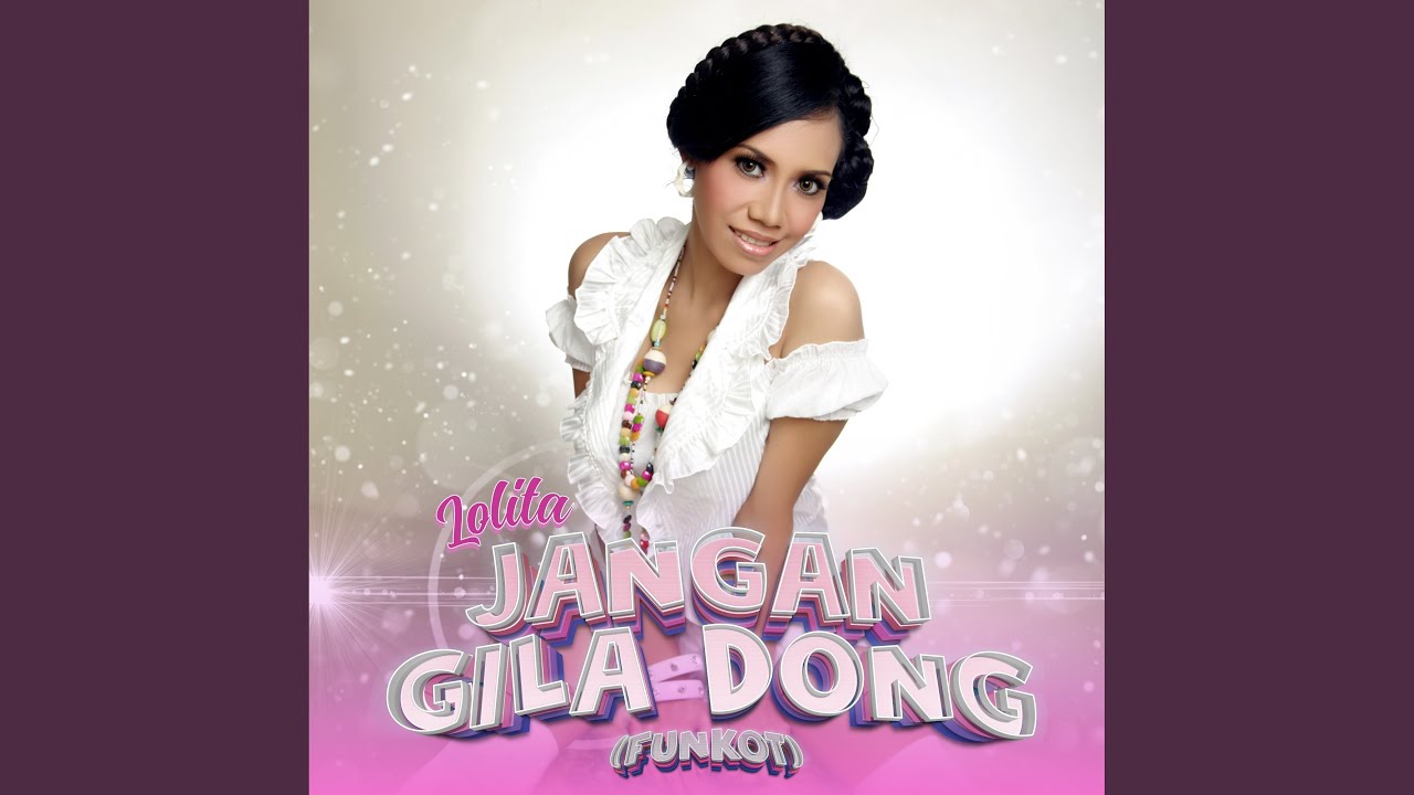 Jangan Gila Dong (Funkot)