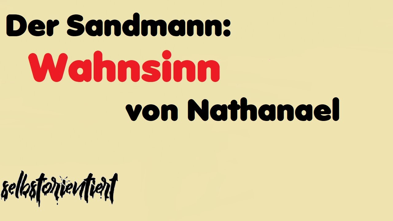 Wahnsinn von Nathanael in "Der Sandmann" (Coppola) || E.T.A. Hoffmann ||  Deutsch Abitur 2020 / 2021 - YouTube