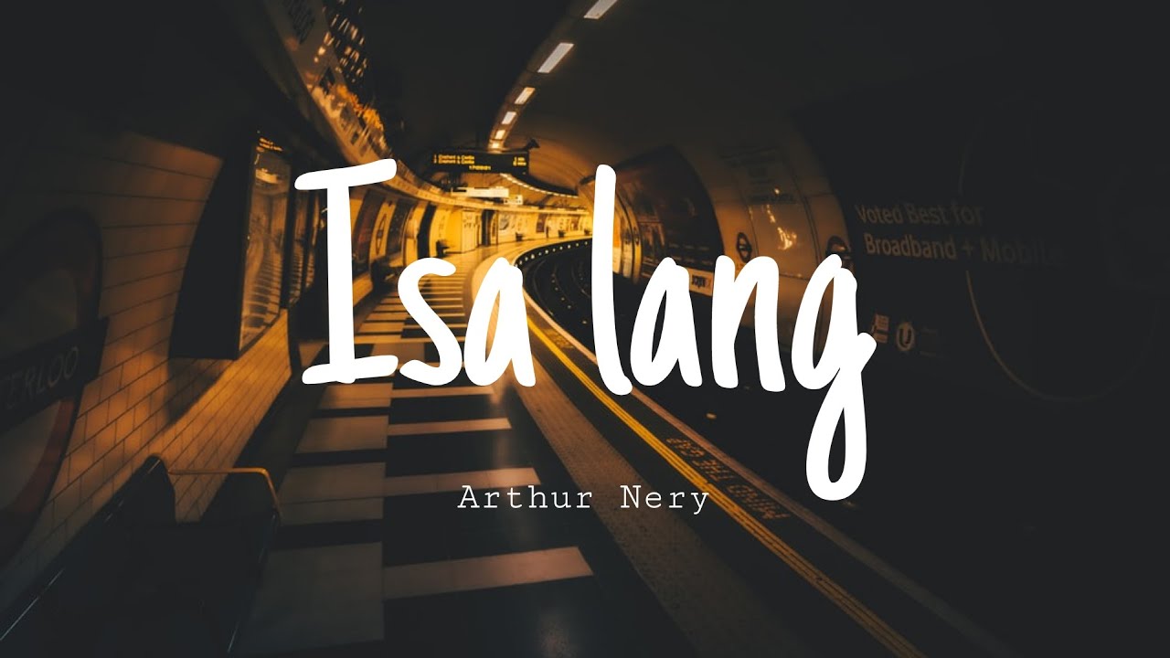 Isa lang   Arthur Nery Lyrics