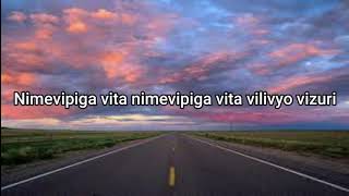 Nimevipiga vita (with lyrics) by M Kavakule