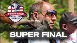 : World English Sporting Clays Championship Super Final 2025