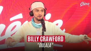 BILLY CRAWFORD "Oulala" en live sur Chérie FM