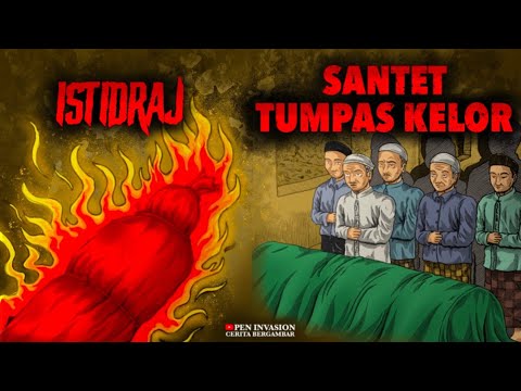 SANTET TUMPAS KELOR - ISTIDRAJ - Picture Story - Picture Story
