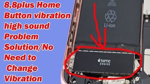 Iphone 7,7 plus 8,8 plus Home Button vibration  Problem Solution/Tachnical SM