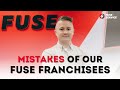 Top 10 Dumb Mistakes Made by FUSE Franchise Owners