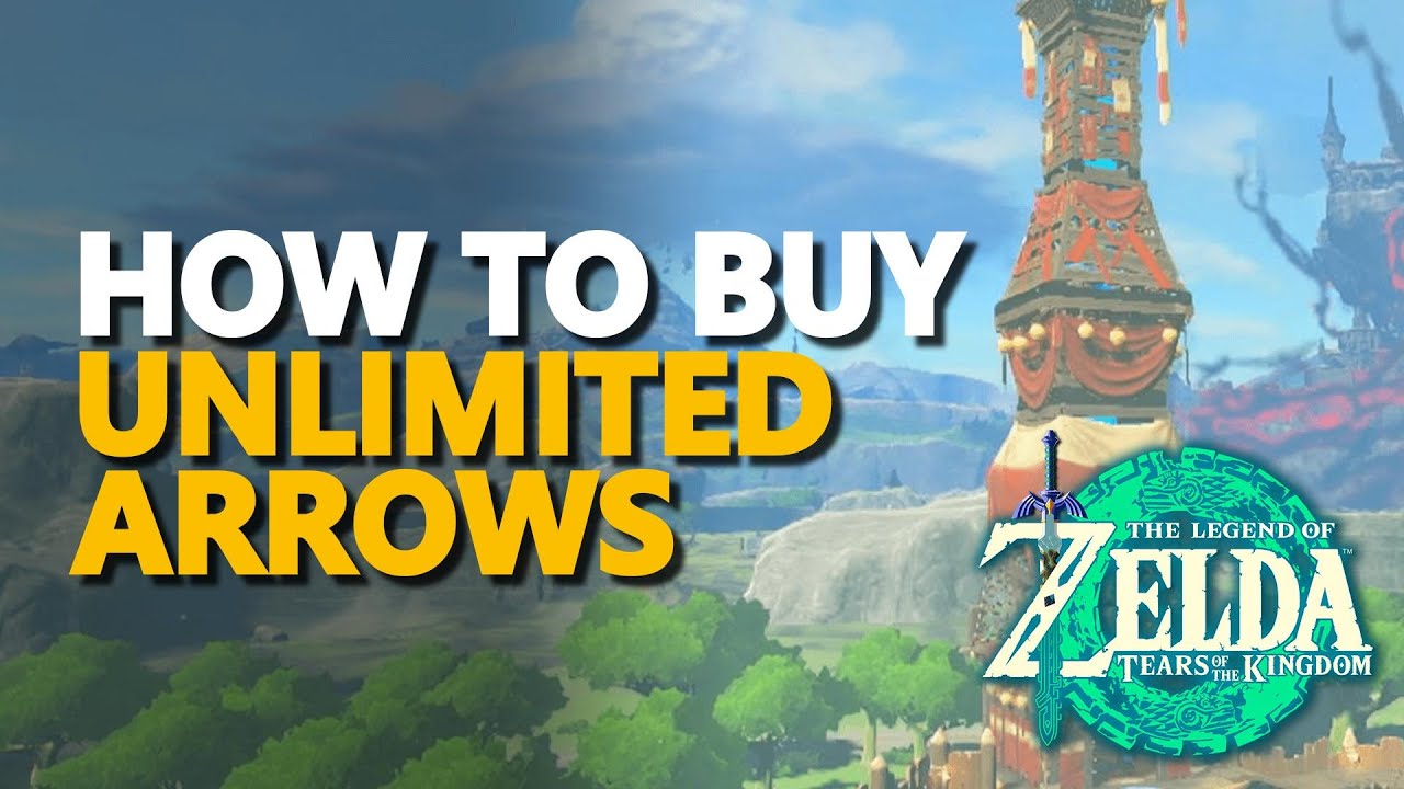 How To Buy Unlimited Arrows Zelda Tears of the Kingdom YouTube