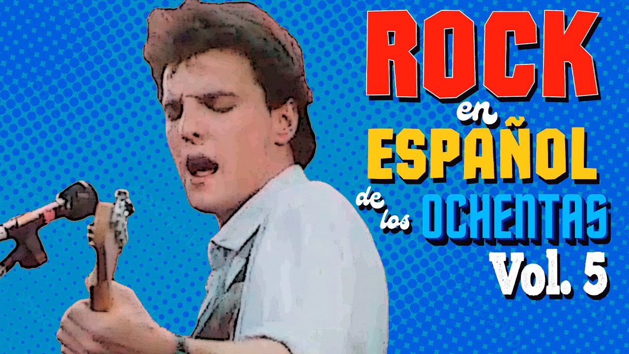Rock en Español de los 80's Vol 5 (Hombres G, Charly García, Los Prisioneros, Soda Stereo , Caifanes