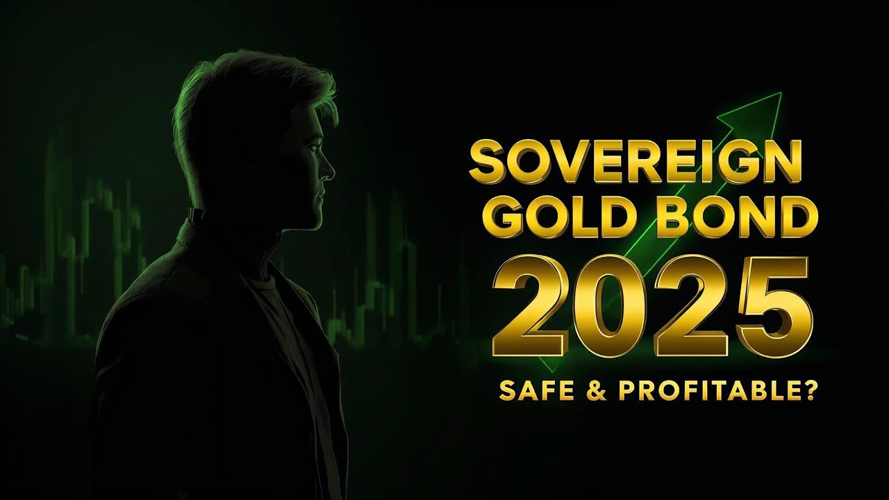 Sovereign Gold Bond 2025: Kya Yeh Sabse Safe & Profitable Investment Hai?