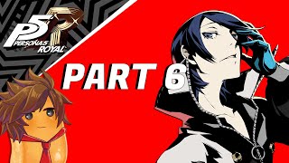 Persona 5 Royal | Part 6