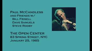 Paul McCandless w/ Bill Frisell, Dave Samuels and Steve Rodby January 25, 1985