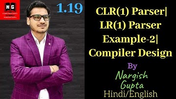 CLR Parsing in Compiler Design | LR1 Parser with Example-2 | LR1 Item Sets | PART 1.19