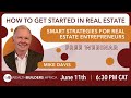 How to Get Started in Real Estate: Smart Strategies for Real Estate Entrepreneurs 🏡📈