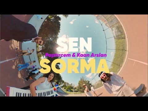 Paptircem & Kaan Arslan - Sen Sorma (Official Video)