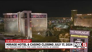 Mirage Hotel Casino Closing Date Announced