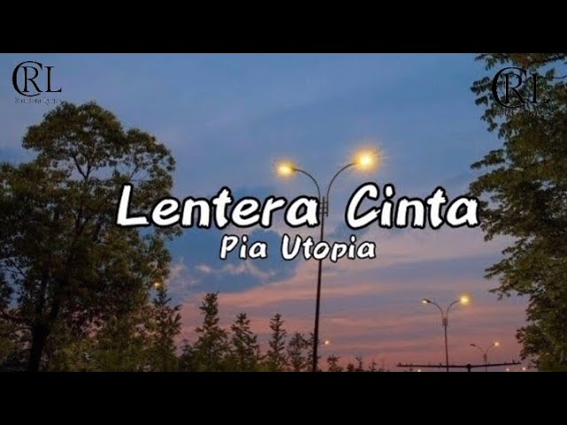 Lirik Lagu Lentera Cinta ~ Pia Utopia class=