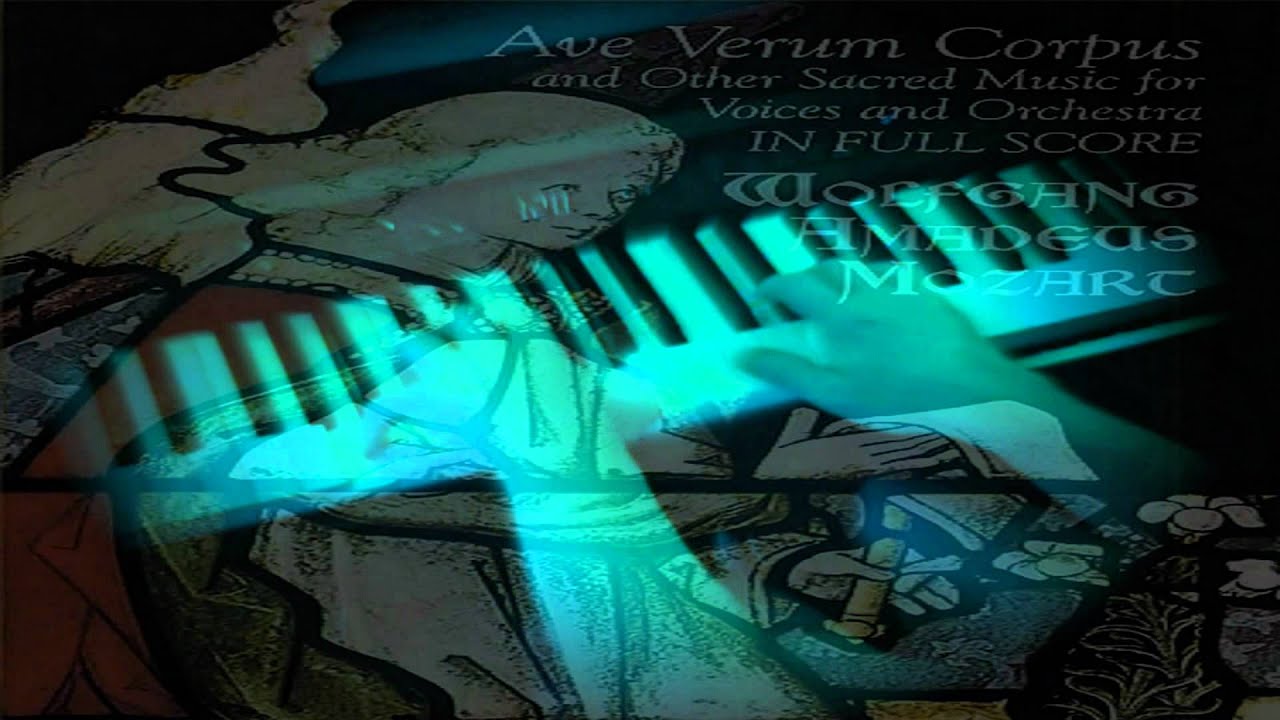 Ave Verum Corpus Mozart Piano YouTube