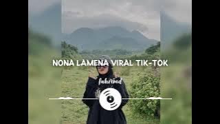 Download lagu VIRAL TIK-TOK‼️JOGET NONA LAMENA (fahremd) NEW