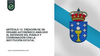 Valedor do pobo de Galicia. Curso online homologado Estatuto de autonomía de Galicia.