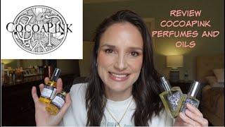 CocoaPink Indie Fragrance House Review- Perfumes and Oils