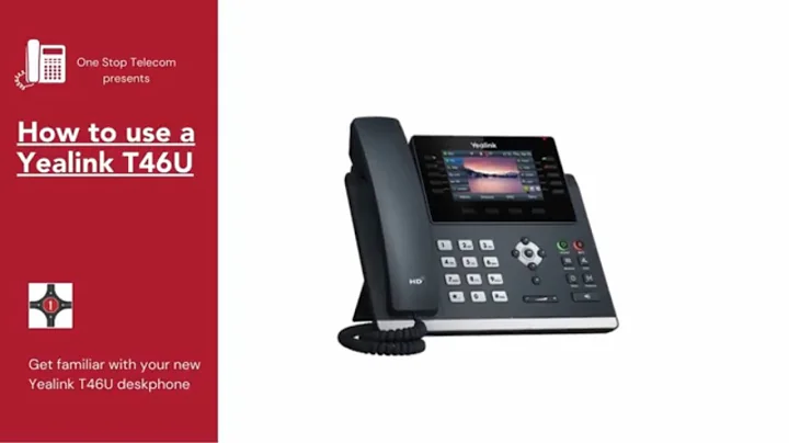 How to use a Yealink T46U