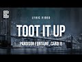 Pardison Fontaine & Cardi B - Toot It Up | Lyrics