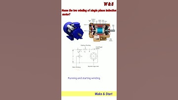 Name The Two Winding Of Single Phase Induction Motor? #wake&start #shorts