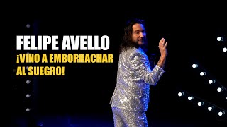 ¡Vino a Emborrachar al Suegro! #FelipeAvello en Vivo Teatro Mori Recoleta 2023