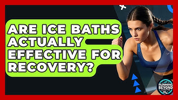 Are Ice Baths Actually Effective For Recovery? - Running Beyond Limits