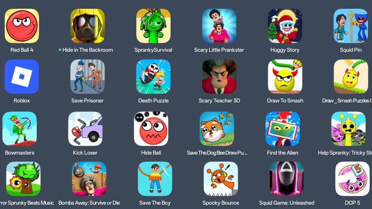 Huggy story, sprunki survival, hide ball, find the alien, squid game, scary teacher, Roblox, DOP 5..
