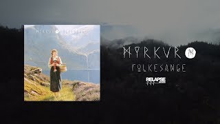 MYRKUR  Folkesange [FULL ALBUM STREAM]