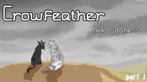 Crowfeather MAP | Hello Sadness [OPEN] |3 weeks|