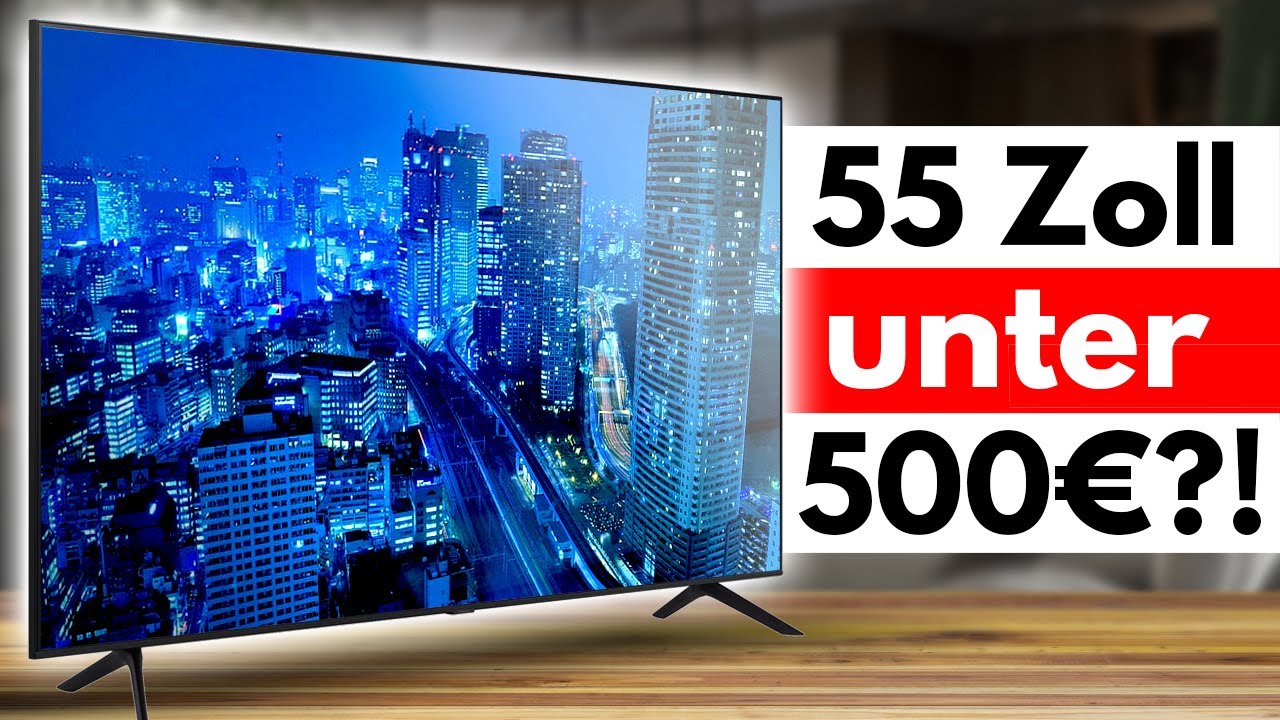 Bester 55 Zoll Fernseher unter 500€? Samsung Crystal UHD CU7179 Kaufberatung YouTube