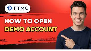 How to Open FTMO Demo Account [2026 Full Guide]