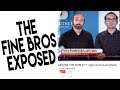 THE FINE BROS EXPOSED