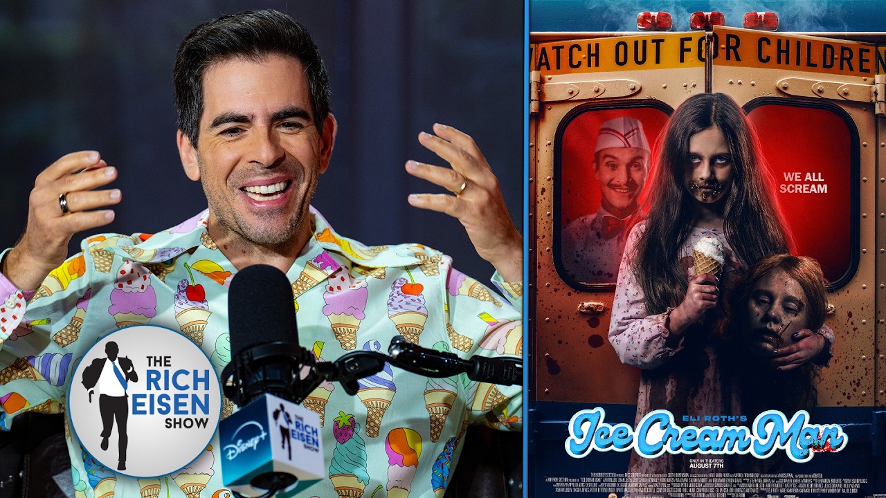 Eli Roth – ‘Ice Cream Man’ Is My Goriest Horror Move Yet | The Rich Eisen Show