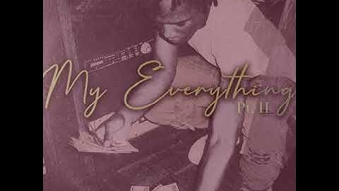 B-Lovee - My Everything Pt 2 (ft. A Boogie Wit da Hoodie)(Clean)