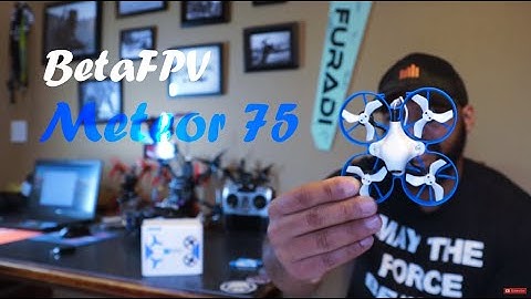 BetaFPV Meteor 75 // BT 2.0 != 2s?? / DJI FPV memory foam / Review