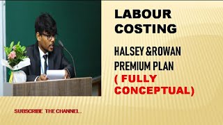 HALSEY PLAN & ROWAN PLAN || SYSTEM OF WAGE PAYMENT || CMA CA CS BCOM MCOM BBA . #LECTURE2