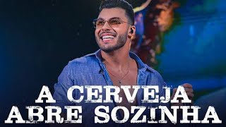 Murilo Huff - A Cerveja Abre Sozinha - Música Nova